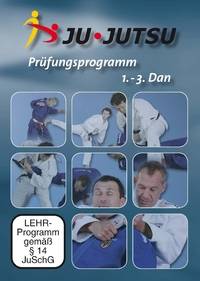 Ju Sports Prüfungsprogramm 1.Dan - 3.Dan Ju-Jutsu vom DJJV DVD 3